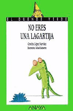 No eres una lagartija