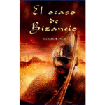 El ocaso de Bizancio