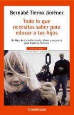 Todo lo que necesitas saber para educar a tus hijos - Bernabé Tierno -5