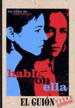Hable con ella. El guión