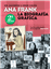 Ana Frank. La biografía gráfica