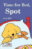 Time for Bed, Spot_0