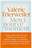 Merci pour ce moment