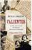 Valientes