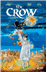 The Crow: Curare / La piel del lobo