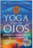 Yoga para tus ojos 