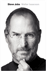 Steve Jobs. La biografía definitiva