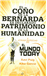 El coño de la Bernarda es declarado patrimonio de la Humanidad. El Mundo Today