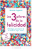 Los tres pilares de la felicidad_0