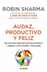 Audaz, productivo y feliz_0