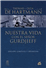 Nuestra vida con el señor Gurdjieff