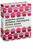 Pasteles, pastas, galletas, merengues, tartas, panes_0