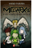 Os Megatoxos e os Templarios da Luz
