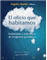 El oficio que habitamos_0