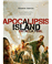 Apocalilpsis Island. Batalla Final.