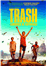 Trash (Ladrones de esperanza) - DVD_0