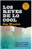 Los reyes de lo cool_0