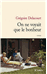 On ne voyait que le bonheur