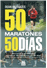 50 Maratones, 50 días_0
