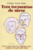 Tres tormentas de nieve_0