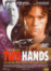 Two Hands - DVD_0