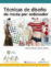 Técnicas de diseño de moda + CD_0