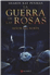 La guerra de las rosas 2