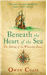 Beneath the heart of the sea
