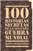 100 historias secretas de la segunda guerra mundial_0