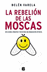 La rebelión de las moscas_0