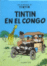 Las aventuras de Tintín 1. Tintín en el Congo
