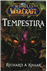 World of Warcraft. Tempestira