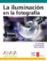 La iluminación en la fotografía_0