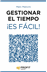 Gestionar el tiempo ¡Es fácil!_0
