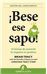 Bese a ese sapo_0