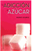 La adicción al azucar