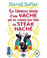 Le fabuleux destin d'une vache qui ne voulait pas finir en steack haché_0