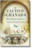 El cautivo de Granada