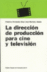 Dirección de producción para cine y televisión_0