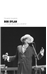 Bob Dylan. La trilogía del tiempo y el amor