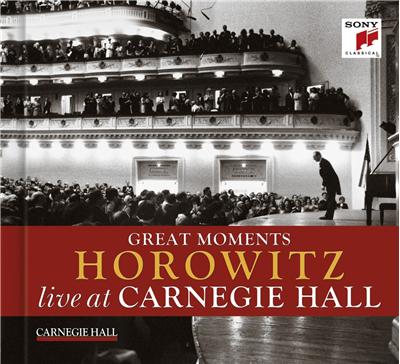 Great Moments of Vladimir Horowitz live at Carnegie Hall