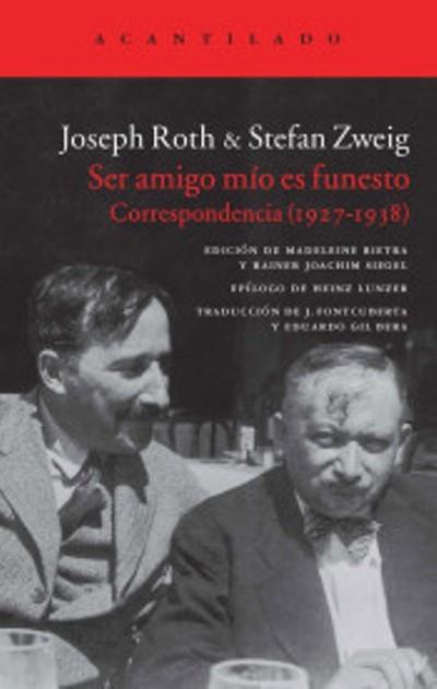 Ser Amigo Es funesto correspondencia 19271938 el acantilado libro roth tapa