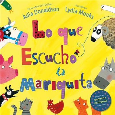 Lo Que Escuchó la mariquita ediciones fortuna libro de julia donaldson tapa dura
