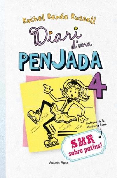 Libro Diari D´una penjada de rachel renee russell duna 4. smr sobre patins tapa dura 4diari