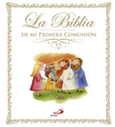La Biblia de mi Primera Comunión