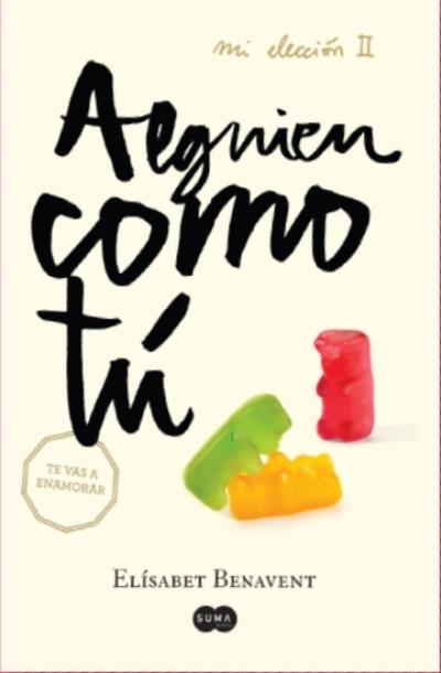 Mi elección II. Alguien como túAlguien como tú (Mi elección 2) - ePub