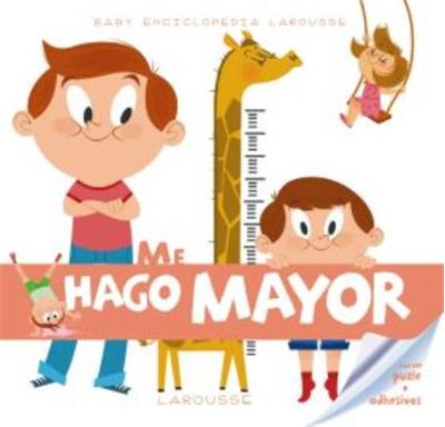 Baby Enciclopedia. Me hago mayor tapa dura