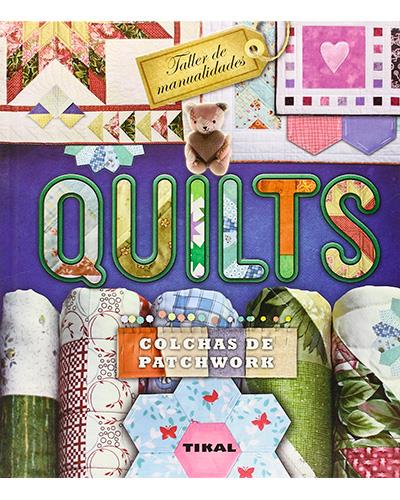 Quilts Colchas De patchwork taller manualidades libro autores
