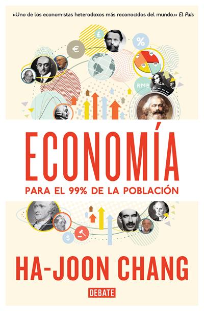 Economía Para El 99 de la tapa blanda libro ha joon chang español