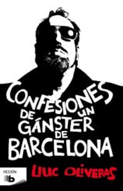 Resultado de imagen de confesiones de un gánster de barcelona